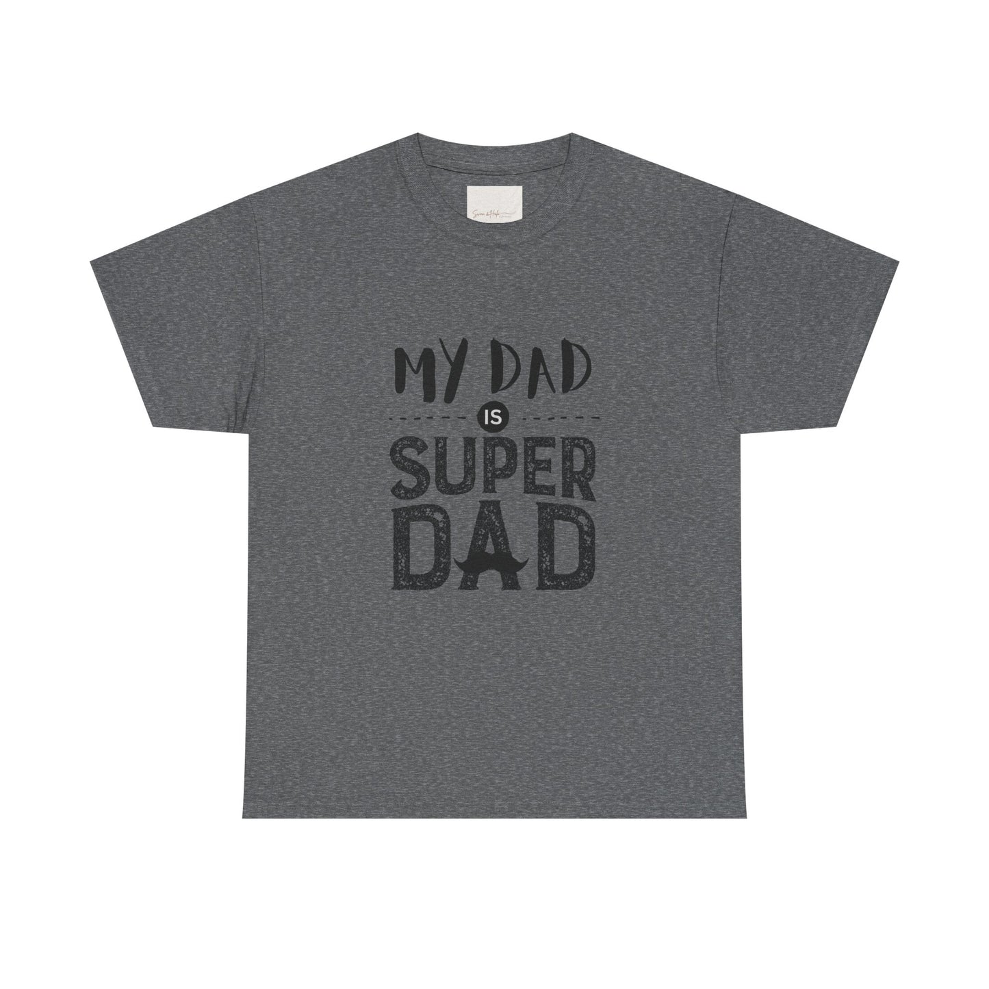 My Dad is Super Dad - Heavy Cotton Tee for Father's Day
