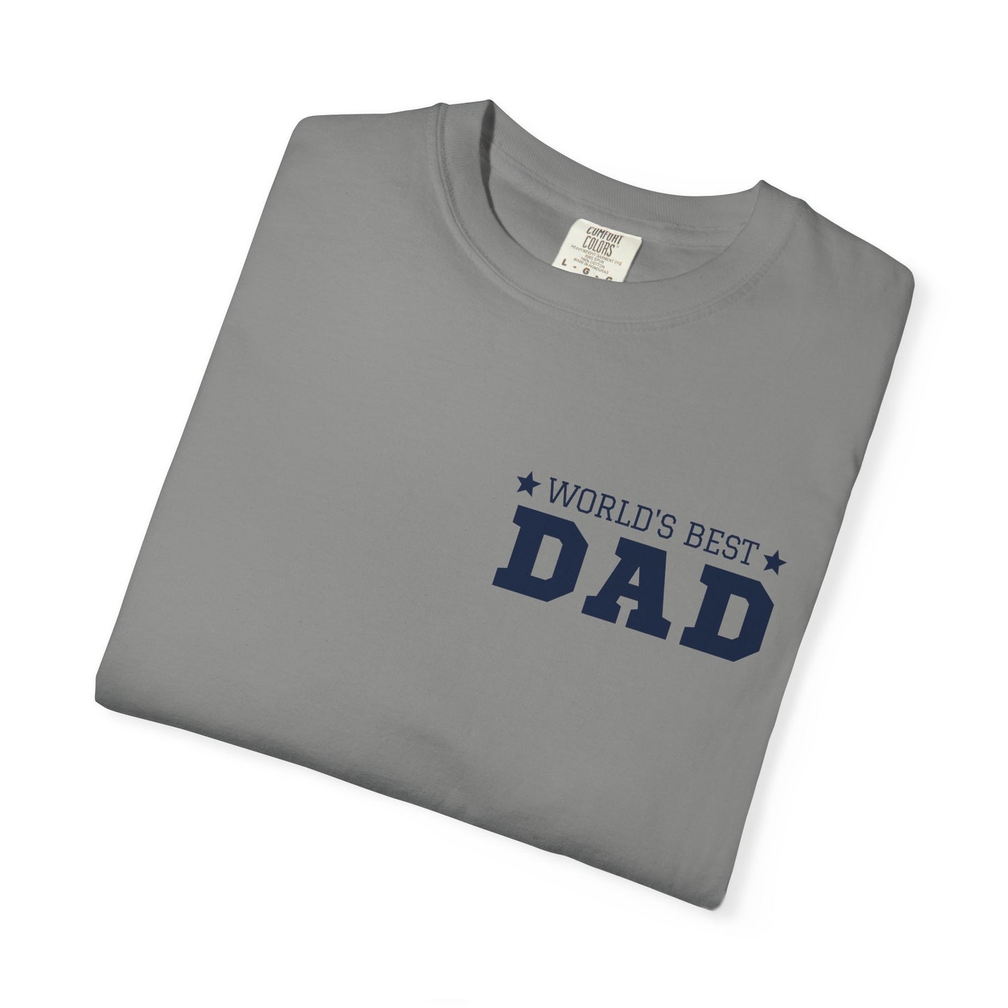 World's Best Dad Unisex Garment-Dyed T-shirt - Casual Father's Day Gift