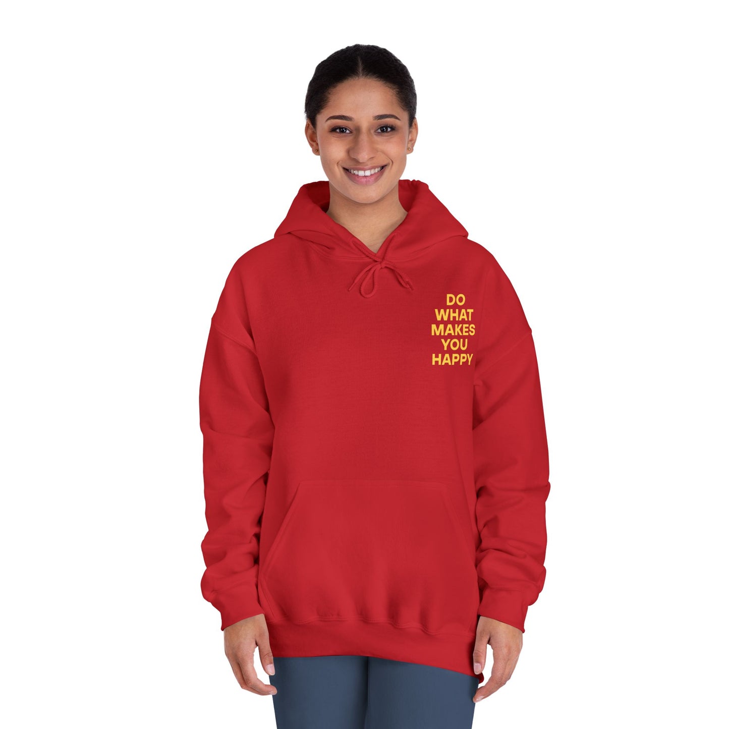 Inspirational Unisex Hoodie - "Do What Makes You Happy"