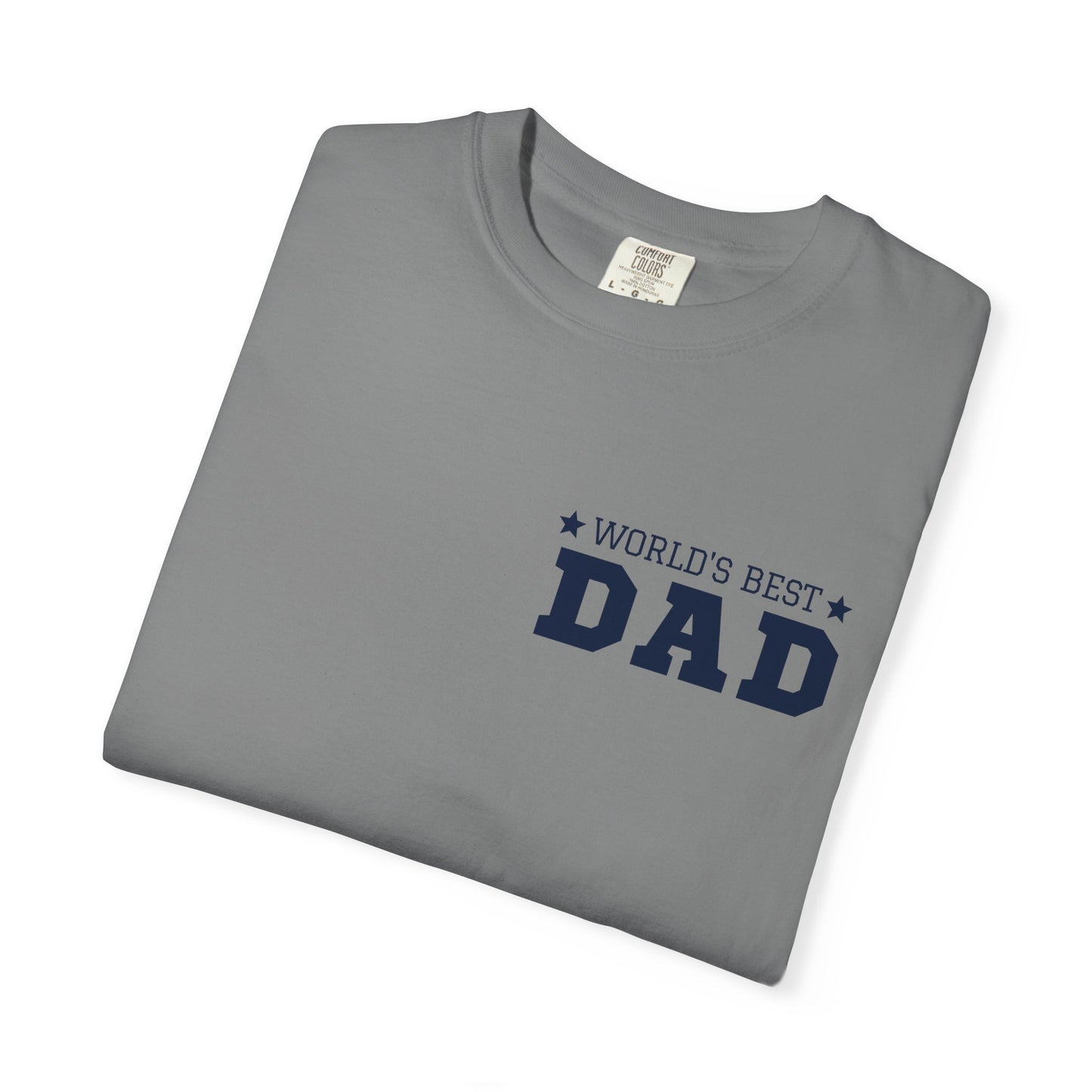 World's Best Dad Unisex Garment-Dyed T-shirt - Casual Father's Day Gift