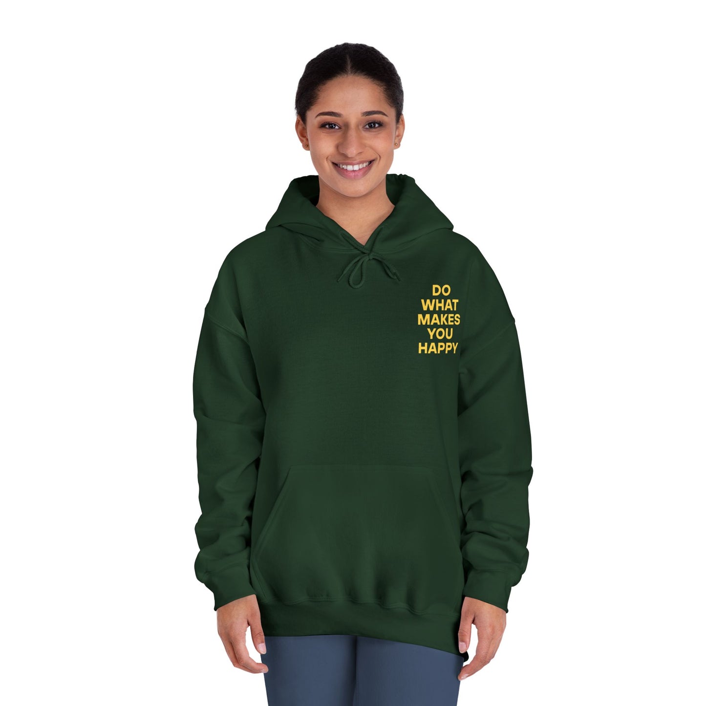 Inspirational Unisex Hoodie - "Do What Makes You Happy"