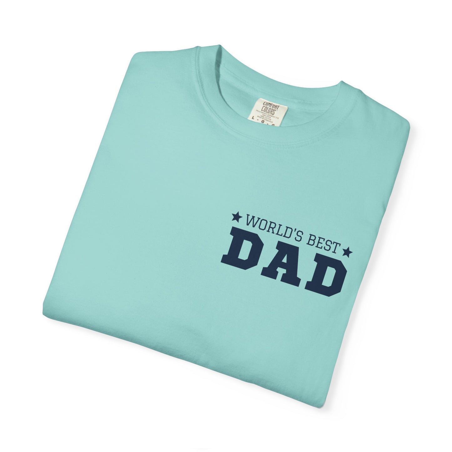 World's Best Dad Unisex Garment-Dyed T-shirt - Casual Father's Day Gift