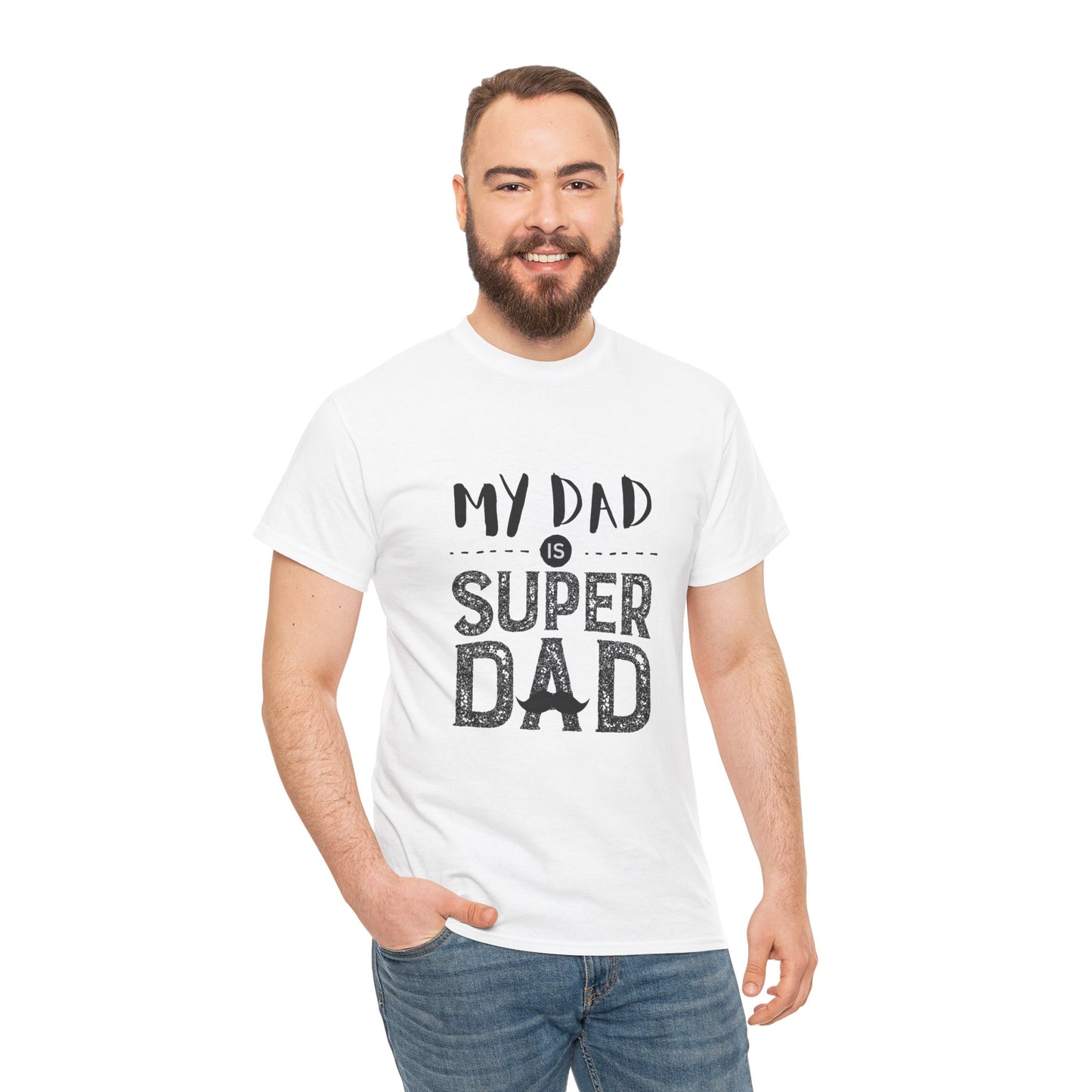 My Dad is Super Dad - Heavy Cotton Tee for Father's Day