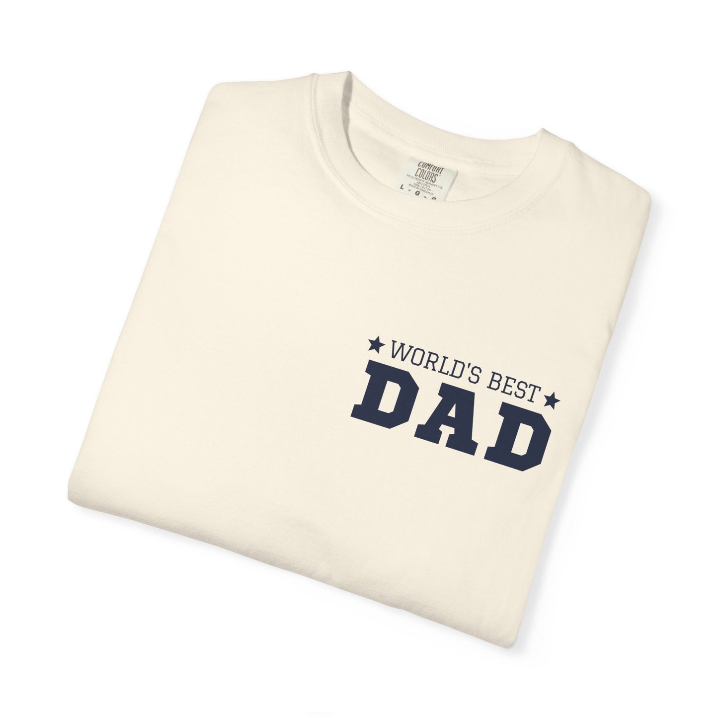 World's Best Dad Unisex Garment-Dyed T-shirt - Casual Father's Day Gift