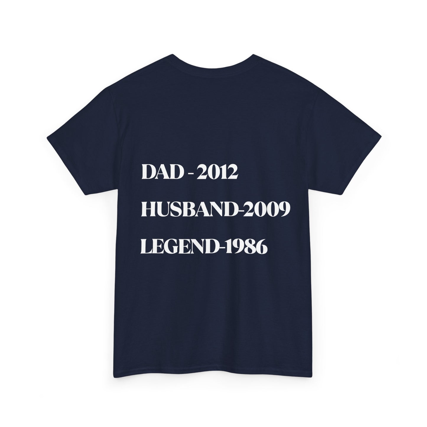 Personalizable Family Tribute Tee - Dad, Husband, Legend