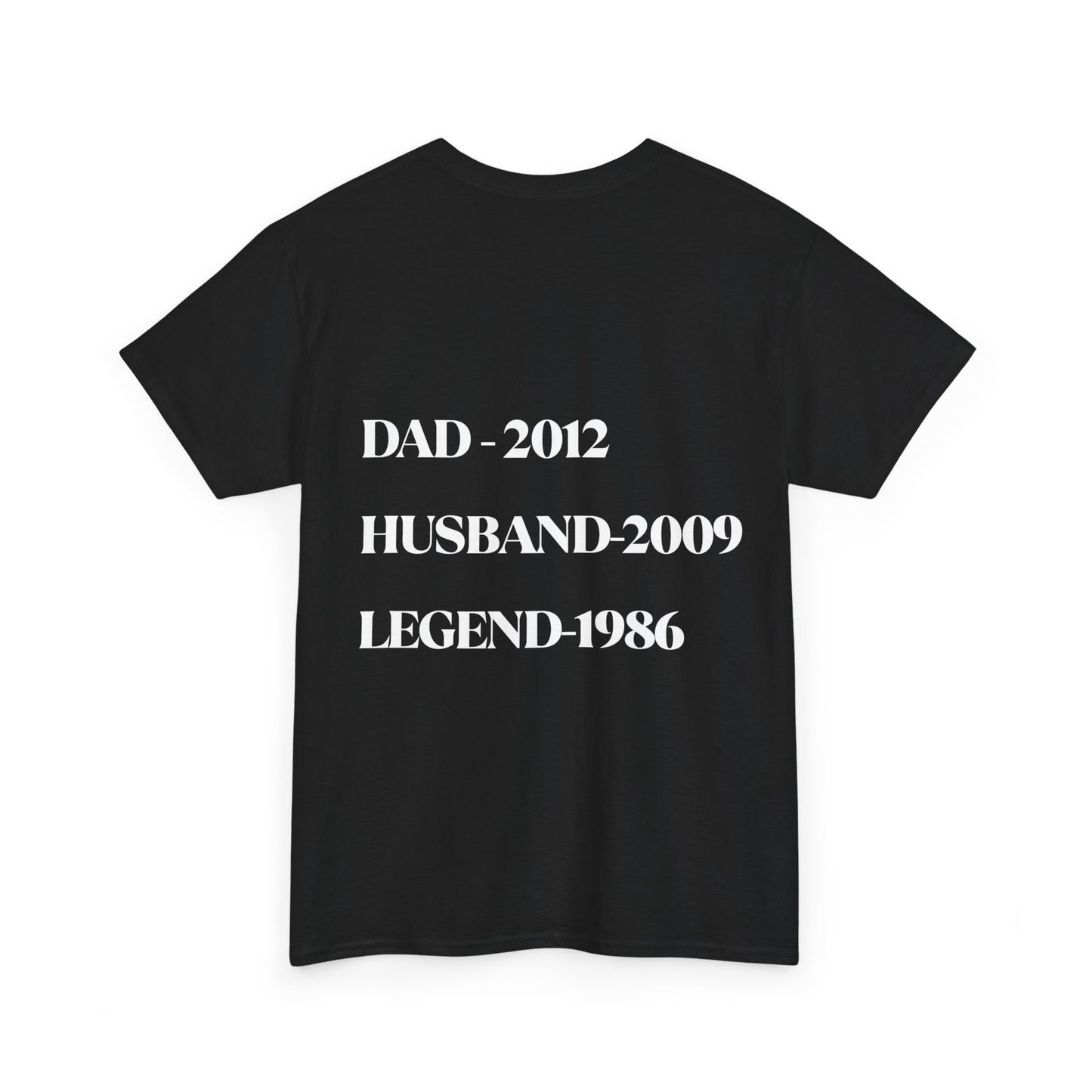 Personalizable Family Tribute Tee - Dad, Husband, Legend