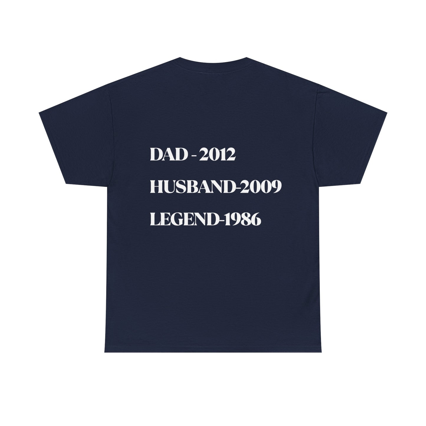 Personalizable Family Tribute Tee - Dad, Husband, Legend